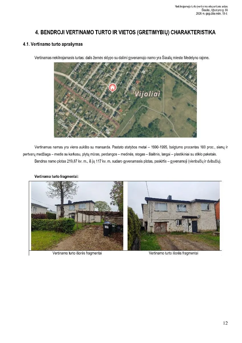1/4 gyvenamojo namo, žemės sklypo ir kiemo statinių dalies pardavimas Šiauliuose